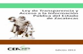 Ley de Transparencia y Acceso a la Información Pública del ...tjez.gob.mx/informacion/transparencia2012/ley_de_transparencia.pdfsobre la Ley de Transparencia y Acceso a la Información
