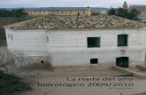 La riada del año hidrológico 2009/2010 · de la cuenca del Guadalquivir gestionado por la Confederación Hidrográfica del Guadalquivir (C.H.G.) y de los informes anuales hidrológicos