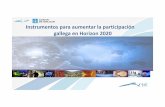 Instrumentos para aumentar la participación gallega en Horizoneshorizonte2020.cdti.es/recursos/doc/eventosCDTI/7... · Nuevos Instrumentos de apoyo 2014‐2020 Intensificar la captación