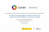 El nuevo Programa Marco Horizonte 2020 y las gy ...cener.com/documentacion/H2020_Marco_horizonte.pdf · H2020 en números 1. El nuevo Programa Marco: Horizonte 2020 H2020 (2014 2020)