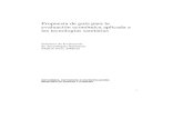 Propuesta de guía para la evaluación económica aplicada a ...puig/publicacions/Any2008/SESCS2008.pdf · evaluación de tecnologías sanitarias y a subrayar las potenciales ...