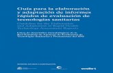 Guía para la elaboración y adaptación de informes rápidos de evaluación de ... · 2016-05-06 · de Compostela: Agencia Gallega para la Gestión del Conocimientoto en Salud,