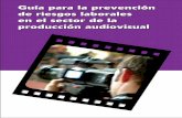 Guía para la prevención de riesgos laborales en el sector ...segob.guanajuato.gob.mx/sil/docs/seguridad/guia.pdf · Esta publicacion forma parte del proyecto"Las condiciones de