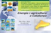 Energia i agricultura a Catalunya · l’energia, doncs es creu que ‘ja hi ha empreses que se’n cuiden’ Primers conflictes socials: Central tèrmica de Cubelles Centrals nuclears