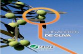 Los aceites de olivaa... · 2019-03-14 · 10 - Aceite de oliva virgen lampante. De estos, el último no es apto para su consumo directo. Puede ser debido al no cumplimiento de algún