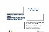 ÍNDICE - personasrenales.org · SCS Registro de Enfermedad Renal Crónica.2016. pág. 5 • La etiología de la enfermedad se codifica con la clasificación la European Dialysis