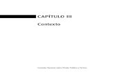 CAPÍTULO III Contextohrlibrary.umn.edu/links/CAP-03.pdfCAPÍTULO III • CONTEXTO Con este capítulo la Comisión Nacional sobre Prisión Política y Tortura aspira a describir un
