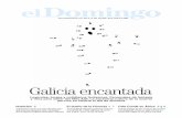 elDomingo - Galicia Encantada Opinion.pdf · o arco da vella agoche no seu cabo un tesouro, ou que unha se-rea asome entre as pedras dunha praia. E é que, como rematan as historias