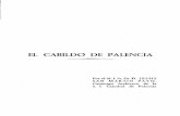 EL CABILDO DE PALENCIA - Catedral de Palencia · tano, metropolitano de Toledo, una a la Iglesia de Palencia y la otra al monje palentino Toribio (c. 527), habla de los presbíteros