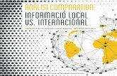 Anàlisi COMPARATIVA: informació local vs. internacional · OBSERVATORI DE MITJANS I SALUT MENTAL · INFORME 2016-2017 Obertament i Grup de Periodistes Ramon Barnils. 2 INFORME 20162017