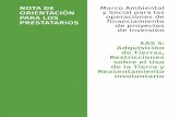 NOTA DE Marco Ambiental ORIENTACIÓN y Social para las …pubdocs.worldbank.org/en/179631548346071633/ESF-GN5-spanish.pdfincluir restricciones al acceso a parques y áreas protegidas