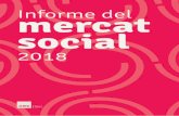 Informe del mercat social - XESxes.cat/wp-content/uploads/2019/01/informe-mercatsocial-2017_5.pdf · A més, fer l’informe ens serveix com a fita per anar desenvolupant quatre grans