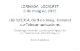 Llei 9/2014, de 9 de maig, General de … › docs › materials › Jornada_Llei_9_2014 › ...maig, de telecomunicacions, vulneren les competències de la Generalitat en matèria