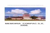 MEMORIA CORPAC S.A. 2006 · 2005 a un total de 1,010 trabajadores al cierre del año 2006. Optimización de actividades en materia de administración de personal y relaciones laborales.