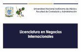 Licenciatura en Negocios Internacionales · 2020-02-05 · Negocios Internacionales (LNI) Formar profesionales con una visión interdisciplinaria y global, capaces de diseñar modelos