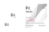 LG-P880 TCL UG Covergscs-b2c.lge.com/downloadFile?fileId=KROWM000406723.pdf · Antes de llevar el teléfono a reparación o llamar a un representante del servicio técnico, compruebe