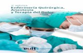 3er MÁSTER Enfermería Quirúrgica, Anestesia y Terapia ...euit.fdsll.cat/wp-content/uploads/2020/04/EUIT_3Mast_IQ_0320_CAS… · Anestesia y Terapia del Dolor 2 | 3 PRESENTACIÓN
