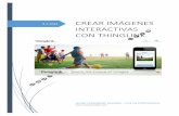 CREAR IMÁGENES INTERACTIVAS CON THINGLINK... es una Herramienta Web 2.0 sencilla para crear imágenes interactivas con gran potencial educativo, ya que permite marcar zonas en la