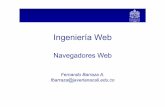 Navegadores Web - DECCcic.javerianacali.edu.co › wiki › lib › exe › fetch.php?... · Navegadores Web Fernando Barraza A. fbarraza@javerianacali.edu.co . Que es un navegador