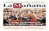 Carles Puigdemont: ‘‘Visca Catalunya lliure!’’ › ... › 2016 › 01 › M20160111.pdf · ra unilateral de Catalunya amb la resta de l’estat espanyol és una enganyifa