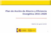 Plan de Acción de ahorro y Eficiencia Energéticoa 2011-2020 · Debía ser enviado a la CE antes del 30 de junio de 2011.\爀屮Instrumento para el cumplimiento de los objetivos