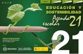 Agenda escolar - FEMPfemp.femp.es/files/11-5043-fichero/PROGRAMA AGENDA 21 def... · 2014-04-11 · Agenda escolar 21. Organizan: Colaboran: Portada Programa Boletín de Inscripci