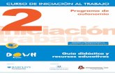 - 2 - Programa de autonomía · 10 DOWN ESPAÑA | Curso de iniciación al trabajo CONTENIDO 3: RESOLUCIÓN DE PROBLEMAS Actividades sugeridas Actividad 1: Piensa PERDERSE DURANTE