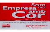 Som Empresa una amb Cor Programa de col.laboració d ...Som Empresa una amb Cor Programa de col.laboració d'empreses amb EMPRESES AMB COR càritas Diocesana de Tarragona