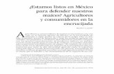¿Estamos listos en México para defender nuestros maíces? … · Dimensión AntropológicA, Año 20, Vol. 58, mAyo/Agosto, 2013 ¿Estamos listos en México para defender nuestros