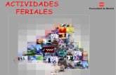 CALENDARIO DE ACTIVIDADES FERIALES 2020 CALENDARIO DE ACTIVIDADES FERIALES 2020 - RECINTOS FERIALES