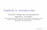 Capítulo 1: Introducciónprofesores.elo.utfsm.cl/~agv/elo322/1s19/lectures/1.1..1.3_Intro.pdf · Introducción 1-1 Capítulo 1: Introducción ELO322: Redes de Computadores Agustín