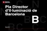 Pla Director d’Il·luminació de Barcelona · Apostar per la llum blanca de qualitat. Presentació PDI BCN 24 Eficiència energètica i gestió intel·ligent. Presentació PDI BCN