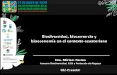 Biodiversidad, biocomercio y bioeconomía en el contexto ... · Biodiversidad, biocomercio y bioeconomía Biocomercio Bioeconomía Biocomercio.- Es el conjunto de actividades de recolección,