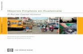 Mejores Empleos en Guatemala - World Bankdocuments.worldbank.org/curated/en/...del acceso al mercado mundial, creando mejores empleos para sus habitantes y reduciendo la ... Los otros