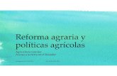Reforma agraria y políticas agrícolas - WordPress.com · 2018-11-24 · Sociología Rural FCA-UCE, 2016 DR. DAVID ECHE, PH.D 3. A partir de la revolución francesa, se comprendió