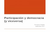 Participación y democracia (y viceversa)femp.femp.es/files/3580-1638-fichero/Fernando Pindado.pdf · ciudadana (lo común, “erga omnes”) SERVICIOS PÚBLICOS Participación cívica