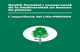 Gestió forestal i conservació de la biodiversitat en boscos de …lifepinassa.eu/wp-content/uploads/2018/06/Pinassa_Man_Cons_2aE… · 1.3 El paisatge vegetal és dinàmic: degradació