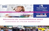Memoria de sostenibilidad 2019 - El Pilar Maristas · Desempeño Social: Capacitación y Educación p.26 . MEMORIA DE SOSTENIBILIDAD 2019 COLEGIO EL PILAR MARISTAS 3 Colegio “El