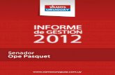 Informe de gestión de lo actuado en el año 2012 por elvamosuruguay.com/PDF/rendicion2012/Rendici%f3n%20... · Informe de gestión de lo actuado en el año 2012 por el Senador Ope