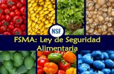 FSMA: Ley de Seguridad Alimentaria€¦ · 6. Brotes •Requisitos específicos para los brotes incluyen: –evitar la introducción de microbios peligrosos en o sobre las semillas