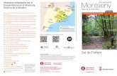 Sot de l’Infern · Parque Natural de El Montseny. Reserva de la Biosfera DATOS PRINCIPALES Año de constitución: 1977 Superficie protegida: 31.064 ha MÁS INFORMACIÓN Oficina
