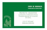 Documentos 'CEIP San José'colegioelpuntal.com/app/download/5805379741/MODIFICACIÓN+PR… · 7 Consejería de Educación C.E.I.P. “El Puntal” (Bellavista) PROYECTO EDUCATIVO