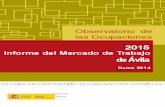 (Provincia) Ávila - SEPE · PRESENTACIÓN Dentro de un contexto económico en el que los estudios sobre la situación laboral cobran, una mayor si cabe, relevancia, el Servicio Público