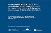 Sistema PACS y su posible aplicación en la gestión de ... · Aguilar P. Sistema PACS y su posible aplicación en la gestión de objetos clínicos NO-DICOM. Ministerio de Sanidad,