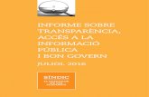 INFORME SOBRE TRANSPARÈNCIA, ACCÉS A LA INFORMACIÓ … llei transparencia a... · regula les obligacions de publicitat activa i el dret ciutadà a accedir a la informació pública,