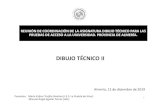 DIBUJO TÉCNICO II · 2019-12-12 · DIBUJO TÉCNICO II Almería, 12 de diciembre de 2019 REUNIÓN DE COORDINACIÓN DE LA ASIGNATURA DIBUJO TÉCNICO PARA LAS PRUEBAS DE ACCESO A LA