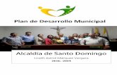 Plan de Desarrollo Municipal - conciudadania.org · Plan de Desarrollo Municipal Santo Domingo 2016-2019 Con Amor y Experiencia haremos la Diferencia 1 Gabinete Municipal 2016 - 2019