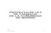 PROYECTO DE LEY DE FARMACIA DE LA COMUNIDAD DE MADRID · SECCIÓN 6ª DE LA TRANSMISIÓN Y REGENCIA DE LAS OFICINAS DE FARMACIA Artículo 36. Transmisión inter vivos. Artículo 37.