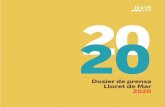 2020 · Dosier de prensa Lloret de Mar 2020 2020. Novedades 2020. Cultura Visitas guiadas, teatralizadas, musicalizadas y talleres familiares ... del Terri Sant Privat d’en Bas