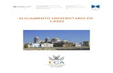 ALOJAMIENTO UNIVERSITARIO EN CÁDIZ - UCA · Ubicación: Plaza de la Catedral, 10, 11005, Cádiz Precios (orientativos) • Habitación individual: 670 € por persona y mes (+ 10%